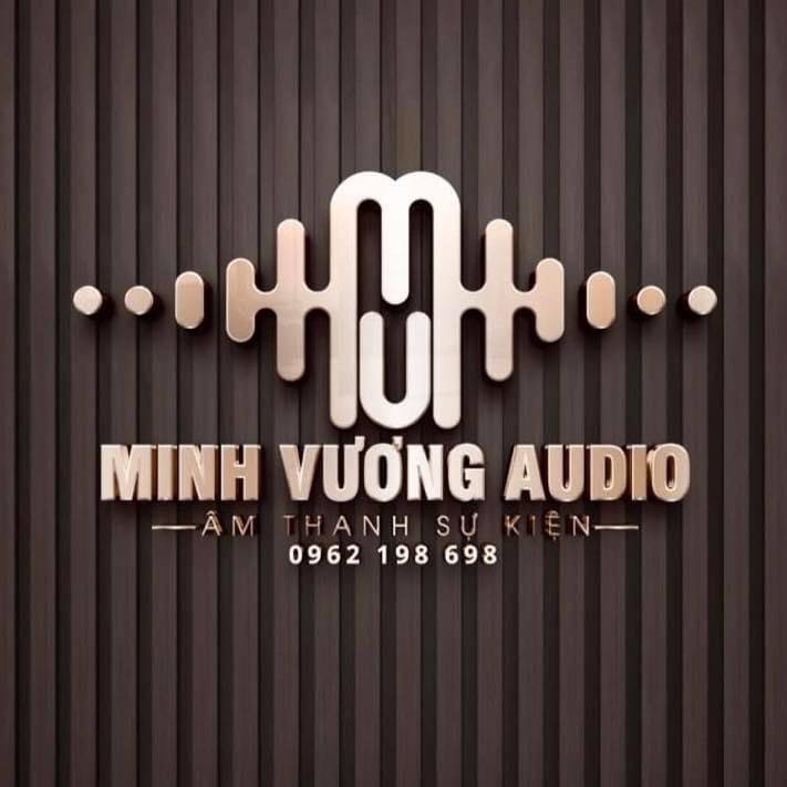 “Minh Vương Audio: Cam Kết Uy Tín và Chất Lượng Trong Lĩnh Vực Âm Thanh và Sự Kiện”